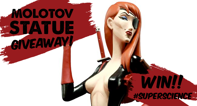 Molotov Cocktease Statue Giveaway